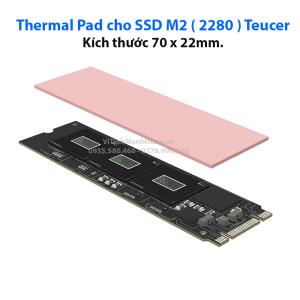 Thermal Pad cho SSD M2 ( 2280 ) Teucer, kích thước 70 x 22mm, 10.8W/M.K.