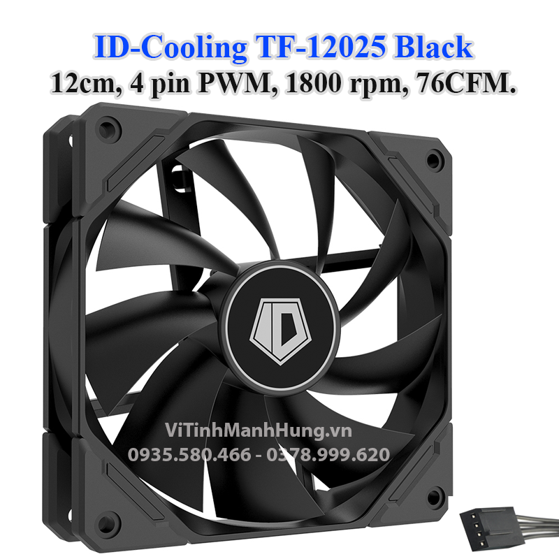 http://vitinhmanhhung.vn/Uploads/ckfinder/userfiles/Images/SanPham/2023/4/1053-quat-id-cooling-tf-12025-black-white-khong-led-12cm-4-pin-pwm-1800-rpm-76cfm--73a20.png