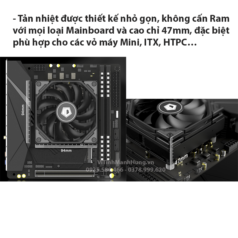 http://vitinhmanhhung.vn/Uploads/ckfinder/userfiles/Images/SanPham/2023/6/1070-tan-nhiet-chip-cpu-id-cooling-is-47-xt-cao-47mm-tdp-95w-4-ong-dong-fan-9cm-2800rpm-co-ho-tro-socket-1700-va-am5--51386.png