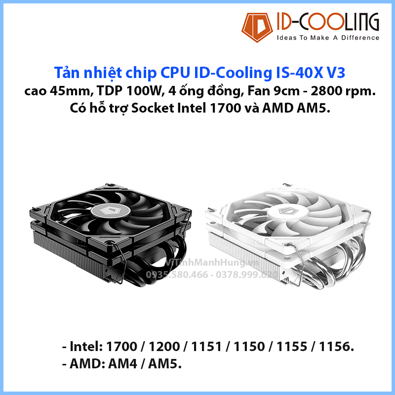 http://vitinhmanhhung.vn/Uploads/ckfinder/userfiles/Images/SanPham/2023/8/1067-tan-nhiet-chip-cpu-id-cooling-is-40x-v3-cao-45mm-tdp-100w-4-ong-dong-fan-9cm-2800rpm--27104.png