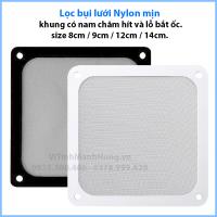 Lọc bụi lưới Nylon mịn, khung có nam châm hít và lỗ bắt ốc, size 8cm / 9cm / 12cm / 14cm, lưới lọc bụi máy tính.