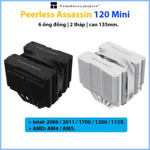 Tản nhiệt chip CPU Thermalright Peerless Assassin 120 Mini ( PA120 Mini ), 6 ống đồng, 2 tháp, cao 135mm.