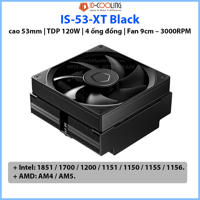 https://vitinhmanhhung.vn/Uploads/ckfinder/userfiles/Images/SanPham/2025/11/1163-tan-nhiet-chip-cpu-id-cooling-is-53-xt-black-cao-53mm-tdp-120w-4-ong-dong-fan-9cm-3000rpm--f5393.png